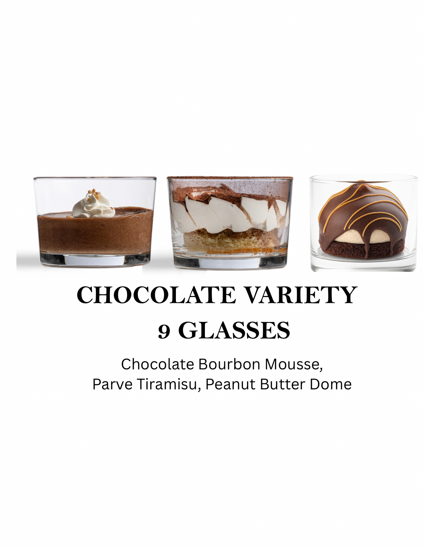 Chocolate Variety Glasses (9)